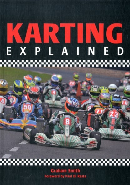 Karting Explained, Graham Smith - Paperback - 9781847973795