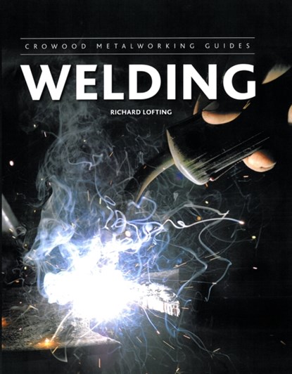 Welding, Richard Lofting - Gebonden - 9781847974327