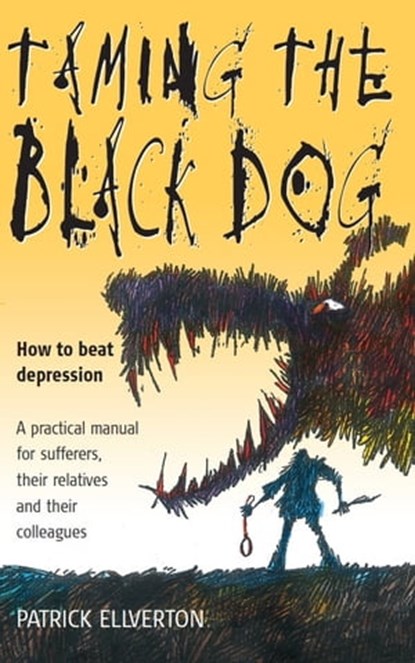 Taming The Black Dog, Patrick Ellverton - Ebook - 9781848034938