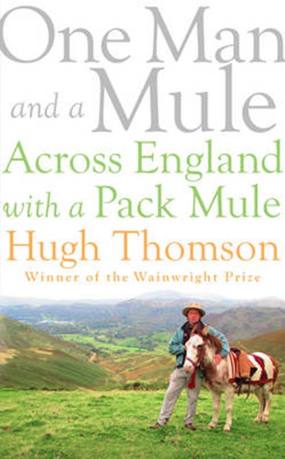 One Man and a Mule, THOMSON,  Hugh - Gebonden - 9781848094697