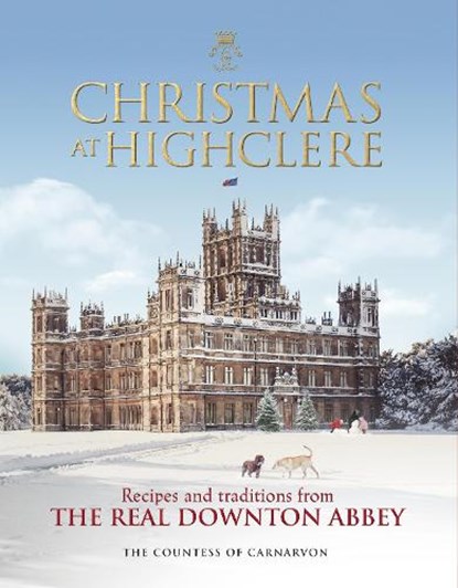 Christmas at Highclere, The Countess of Carnarvon - Gebonden Gebonden - 9781848095229