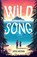 Wild Song, MACKAY,  Janis - Paperback - 9781848124424