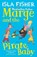 Marge and the Pirate Baby, Isla Fisher - Paperback - 9781848125933