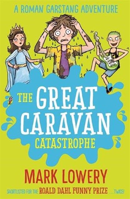 The Great Caravan Catastrophe, Mark Lowery - Paperback - 9781848126138