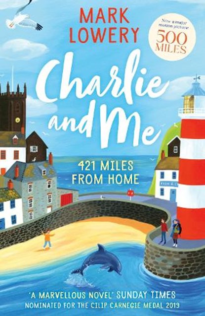 Charlie and Me, Mark Lowery - Paperback Pocket - 9781848126220