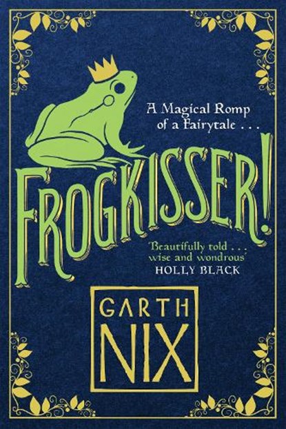 Frogkisser!, Garth Nix - Paperback - 9781848126374