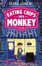 Eating Chips with Monkey | Mark Lowery | 