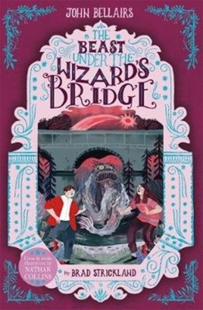 The Beast Under The Wizard's Bridge - The House With a Clock in Its Walls 8, John Bellairs - Paperback - 9781848128729