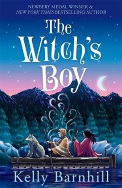 The Witch's Boy, Kelly Barnhill - Paperback - 9781848129351