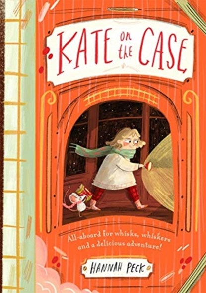 Kate on the Case (Kate on the Case 1), Hannah Peck - Paperback - 9781848129702
