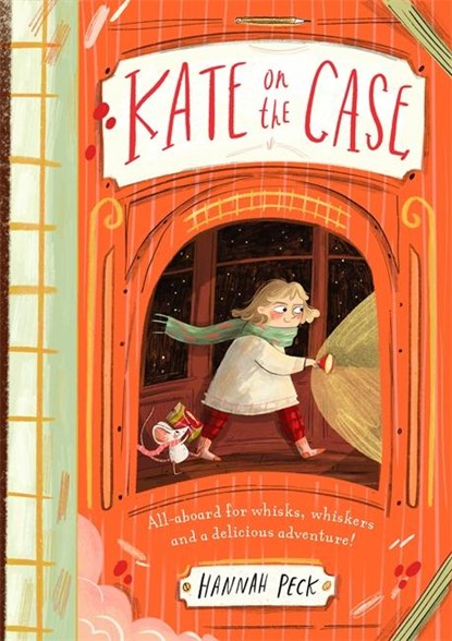 Kate on the Case (Kate on the Case 1), Hannah Peck - Paperback - 9781848129702