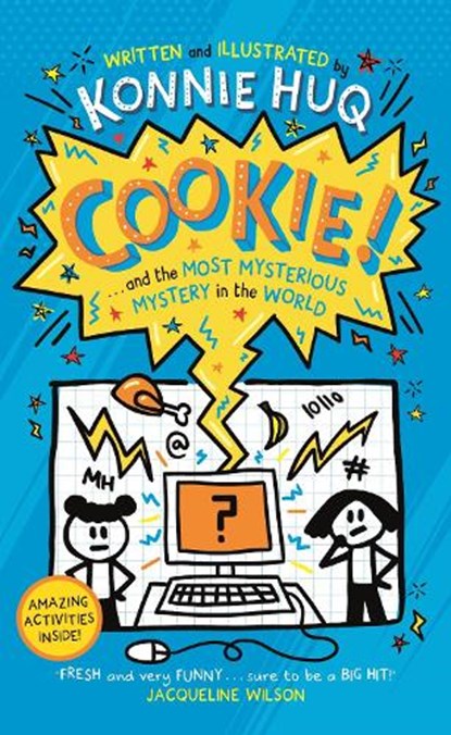 Cookie! (Book 3): Cookie and the Most Mysterious Mystery in the World, Konnie Huq - Gebonden - 9781848129894