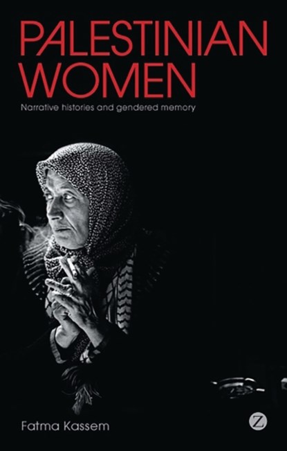 Palestinian Women, Fatma Kassem - Paperback - 9781848134249