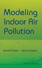 Modeling Indoor Air Pollution | Pepper, Darrell W (univ Of Nevada, Las Vegas, Usa) ; Carrington, David B (los Alamos Nat'l Lab, Usa) | 