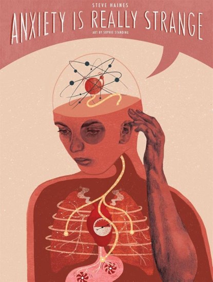 Anxiety is Really Strange, Steve Haines - Paperback - 9781848193895