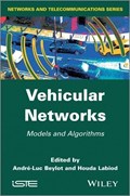 Vehicular Networks | Beylot, Andre-Luc ; Labiod, Houda | 