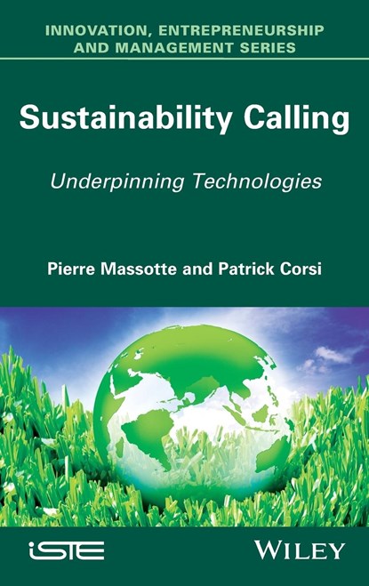 Sustainability Calling, PIERRE (KINNSYS,  Brussels) Massotte ; Patrick (KINNSYS, Brussels) Corsi - Gebonden - 9781848218420