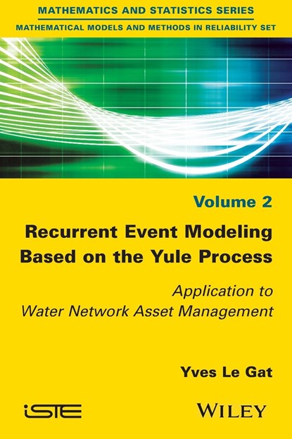 Recurrent Event Modeling Based on the Yule Process, Yves Le Gat - Paperback - 9781848218918