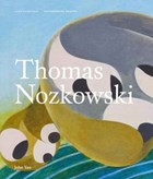 Thomas Nozkowski | John Yau | 