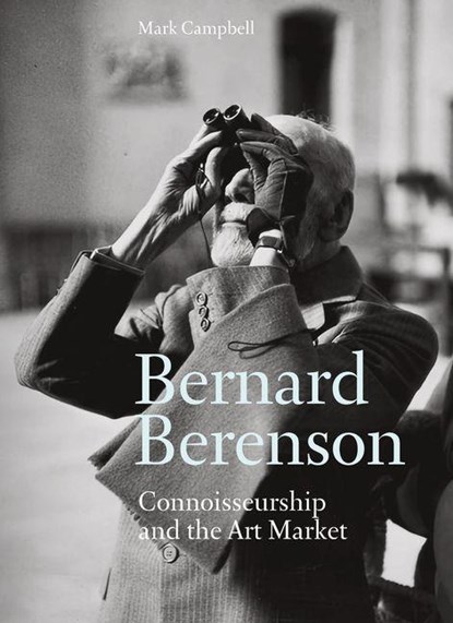 Bernard Berenson, Mark Campbell - Gebonden - 9781848222601