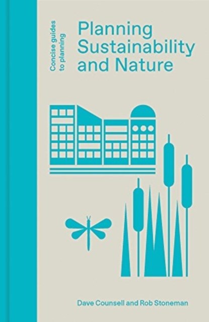 Planning, Sustainability and Nature, Dave Counsell ; Rob Stoneman - Gebonden - 9781848222854