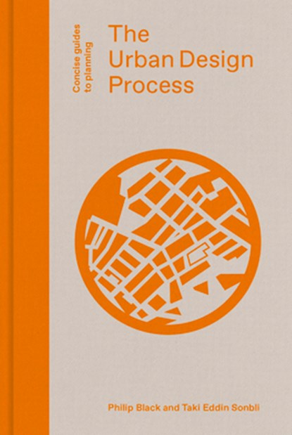 The Urban Design Process, Philip Black ; Taki Eddin Sonbli - Gebonden - 9781848222885