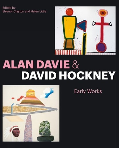 Alan Davie and David Hockney, Eleanor Clayton ; Helen Little - Paperback - 9781848223752