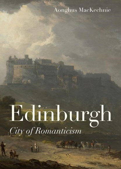 Edinburgh, Aonghus MacKechnie - Gebonden - 9781848227170