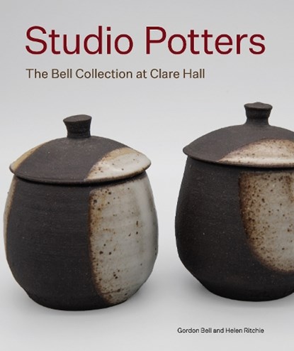 Studio Potters, Gordon Bell ; Helen Ritchie - Gebonden - 9781848227552
