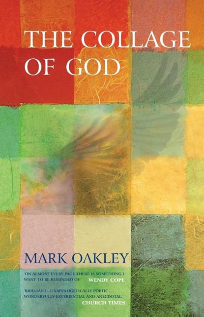 The Collage of God, Mark Oakley - Paperback - 9781848252387