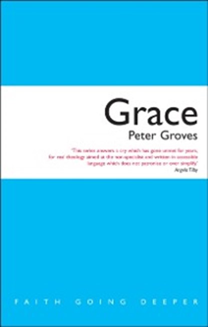 Grace, GROVES,  Peter - Paperback - 9781848254381