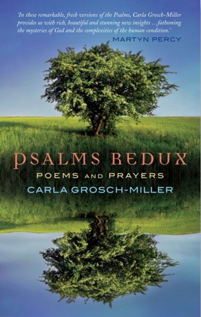 Psalms Redux, Carla Grosch-Miller - Paperback - 9781848256392