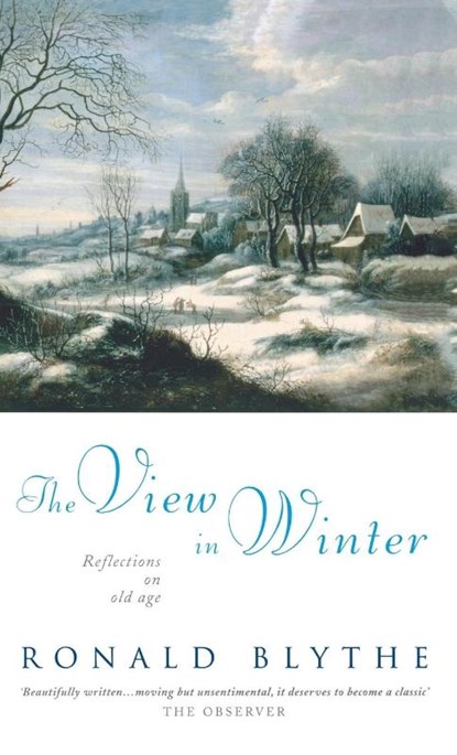 The View in Winter, Ronald Blythe - Gebonden - 9781848257023