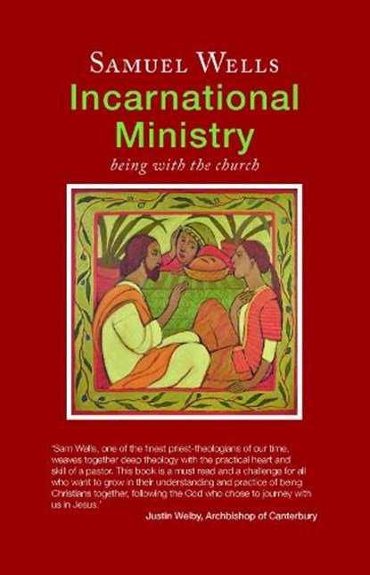 Incarnational Ministry, Samuel Wells - Paperback - 9781848259263