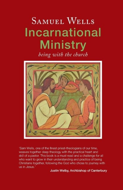 Incarnational Ministry, Samuel Wells - Paperback - 9781848259263