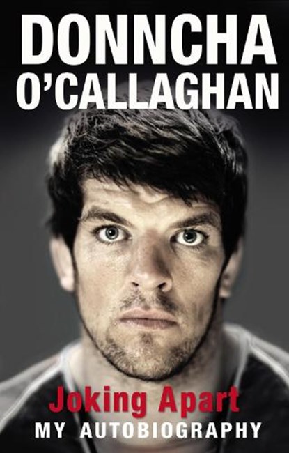 Joking Apart, Donncha O'Callaghan - Paperback - 9781848270978