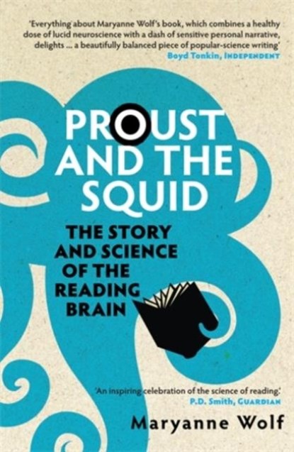Proust and the Squid, Maryanne Wolf - Paperback - 9781848310308
