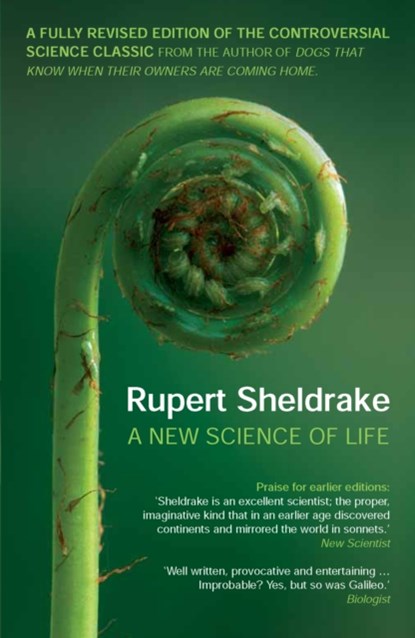 A New Science of Life, Rupert Sheldrake - Paperback - 9781848310421