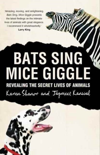 Bats Sing, Mice Giggle, Karen Shanor ; Jagmeet Kanwal - Paperback - 9781848310957