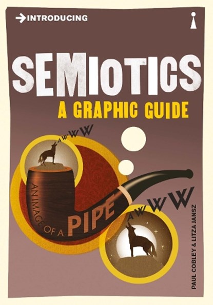 Introducing Semiotics, Paul Cobley - Paperback - 9781848311855
