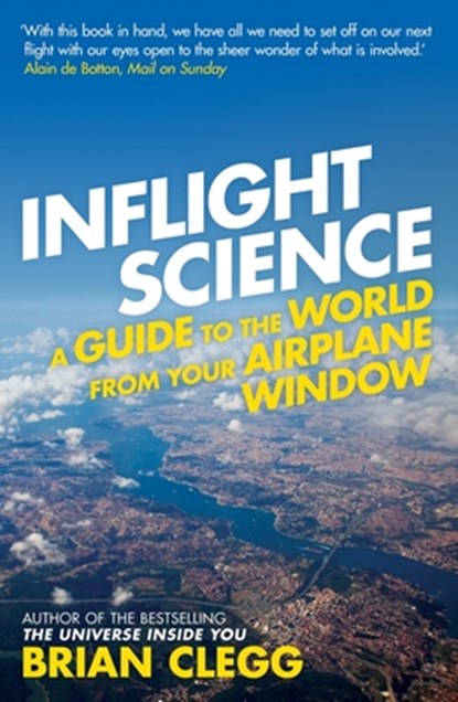 Inflight Science, Brian Clegg - Paperback - 9781848313057