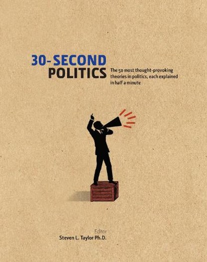 30-Second Politics, Steven L. Taylor - Gebonden - 9781848314030
