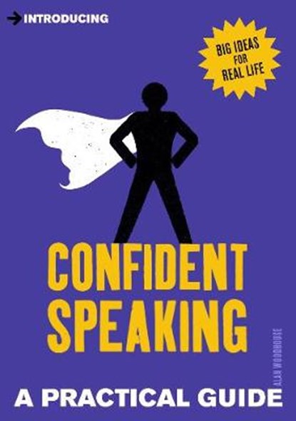 Introducing Confident Speaking, WOODHOUSE,  Alan - Paperback - 9781848316799