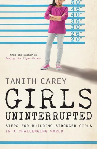 Girls Uninterrupted, Tanith Carey - Paperback - 9781848318205