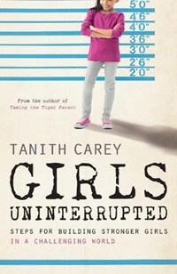 Girls Uninterrupted | Tanith Carey | 