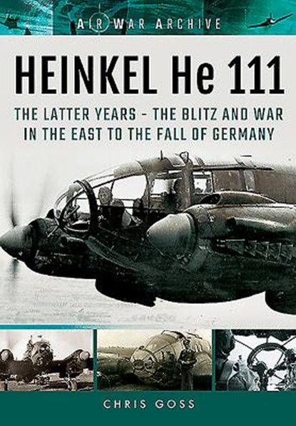 Heinkel He 111, Chris Goss - Paperback - 9781848324459