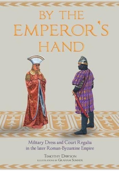 By the Emperor's Hand, Timothy Dawson ; Graham Sumner - Gebonden - 9781848325890