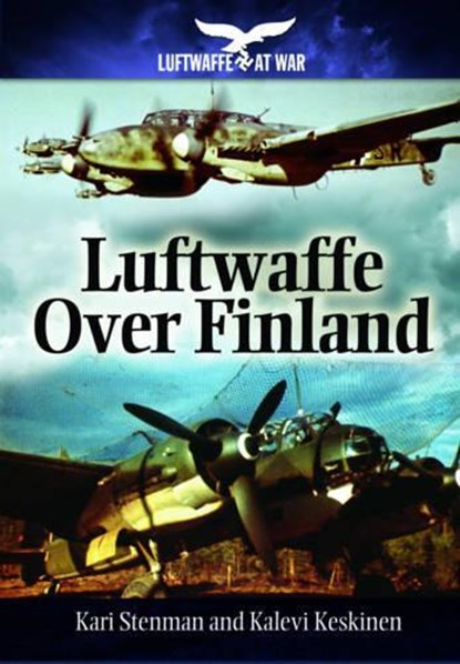 Luftwaffe Over Finland, Keshinen Stenman - Gebonden - 9781848327986