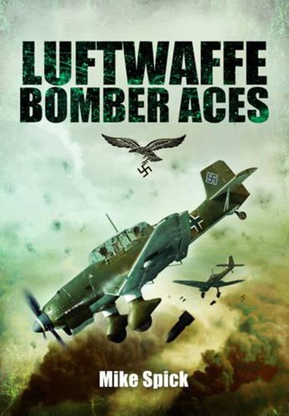 Luftwaffe Bomber Aces, Mike Spick - Paperback - 9781848328624