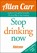 Stop Drinking Now, Allen Carr - Paperback - 9781848379824